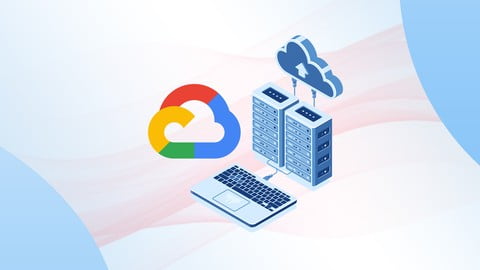 Google Cloud Certified Professional – Architect – Bootcamp
