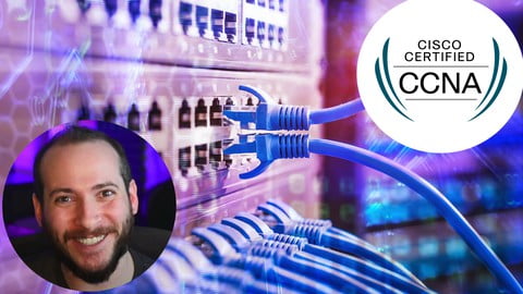 Cisco CCNA – 200-301 Complete Course