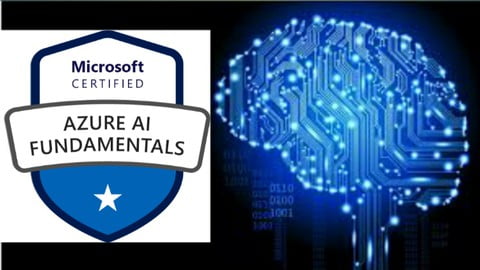 AI-900: Microsoft Azure Artificial Intelligence Fundamentals
