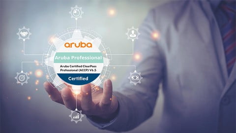 Aruba Clearpass Professional Certification 2021