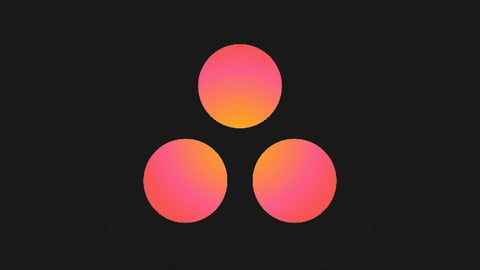 Asana Ultimate Course 2021