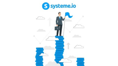 Systeme io Tutorial – Grow Your Business The Right Way
