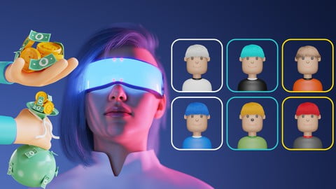 Design Profitable 3D NFT Art and METAVERSE Avatars W Expert