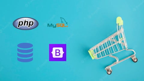 PHP for Beginners : Build Complete Ecommerce Store