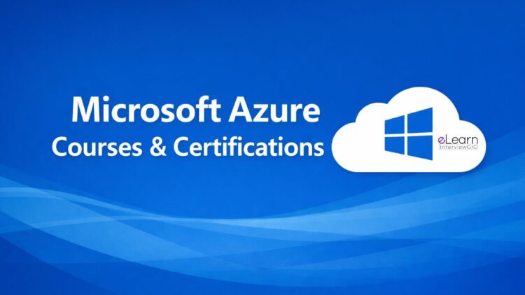 Best Microsoft Azure Courses Online for Certification