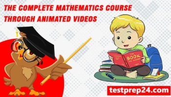 Complete Mathematics/Math Course through Animated videos2021
