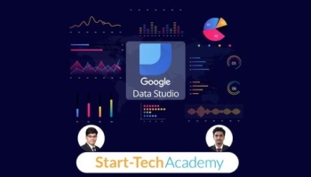 Google Data Studio A-Z for Data Visualization and Dashboards