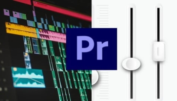 Adobe Premiere Pro Audio Editing A Masterclass