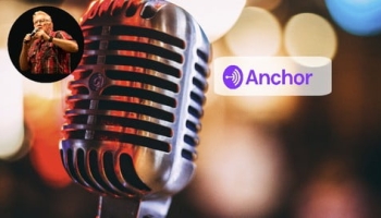 Anchor Podcasting Masterclass: Say it with Anchor by Spotify