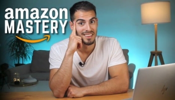 Amazon FBA Mastery: Sourcing, Launching, PPC & Reviews 2021