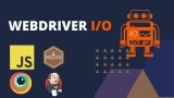 WebdriverIO – Complete Beginner Course 2021