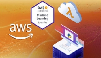 AWS Certified Machine Learning – Specialty 2023