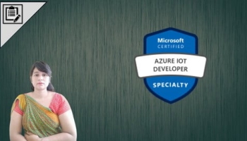 AZ-220 : Microsoft Azure IoT Developer Exam -> Practice Test