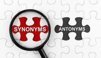 IELTS & TOEFL Vocabulary: Synonyms and Antonyms Practice