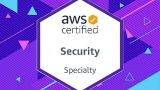AWS SCS Certified Security Speciality practice tests