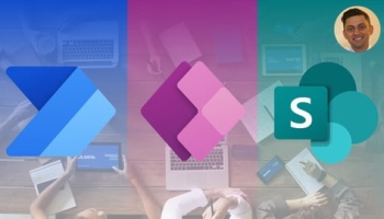 Build Solutions with Power Apps, Power Automate & SharePoint