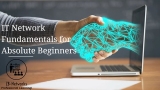 IT Network Fundamentals for Absolute Beginners