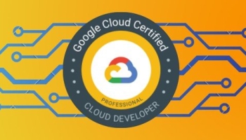 GCP PCD – Google Professional Cloud Developer