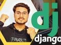 Complete Django Tutorial for Beginners to Advanced