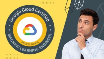 Google Professional Machine Learning Engineer -Practice Exam