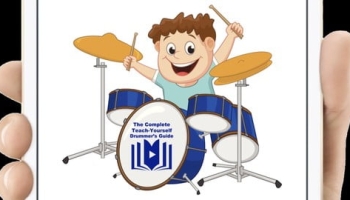 The Complete Teach-Yourself Drummer’s Guide