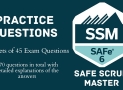SAFe Scrum Master (SSM) 6.0 Practice Exams (270 Questions)