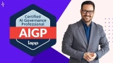Artificial Intelligence Governance Professional (AIGP)