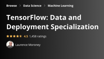 TensorFlow: Data and Deployment Specialization