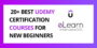20+ Best Udemy Certification Courses for Beginners PART-1