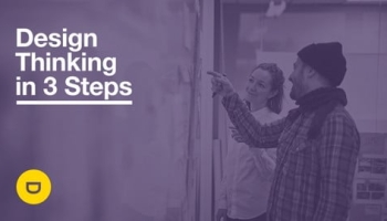 Design Thinking in 3 Steps